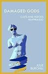 Damaged Gods: Cul...