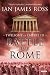 Battle For Rome by Ian James Ross