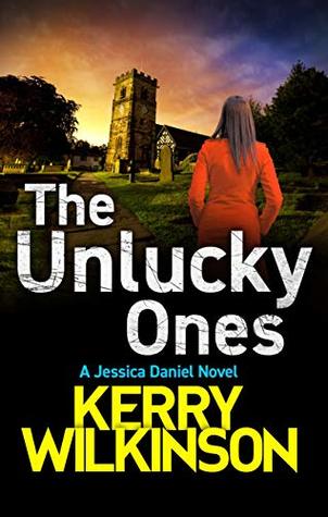The Unlucky Ones (Jessica Daniel, #14)