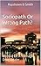 Sociopath Or Wrong Path?: M...