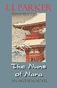 The Nuns of Nara: An Akitada Novel