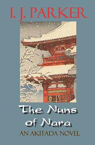 The Nuns of Nara: An Akitada Novel (Kindle Edition)