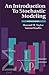 An Introduction to Stochastic Modeling