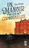 Un manoir en Cornouailles by Eve Chase Un manoir en Cornouailles by Eve Chase