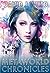 Metaworld Chronicles: Vol.1