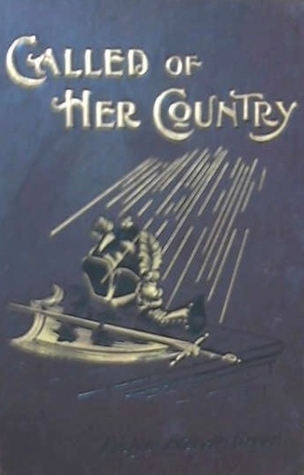 Called of Her Country: The Story of Joan of Arc