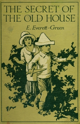 The Secret of the Old House: A Story for Children (Hardcover)