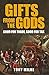 Gifts from the Gods by Tony Milne