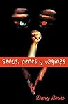 Book cover for Senos, penes y vaginas: La Novela Prohibida (Spanish Edition)
