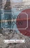 Ruby Moon (By the Light of the Moon, #1)