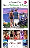 How to Live like a Millionaire Playboy on a blue-collar budget: A Vacation and Retirement Guide to Pattaya, Bangkok Thailand
