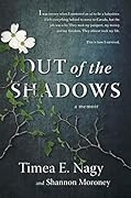 Out of the Shadows: A Memoir