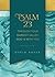 Psalm 23: Through Your Darkest Valley, God Is with You