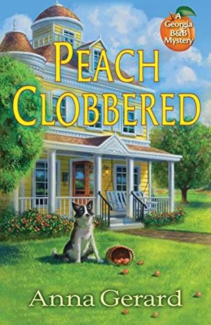 Peach Clobbered (Georgia B&B, #1)