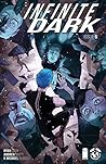 Infinite Dark #6 by Ryan Cady