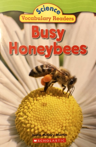 Busy Honeybees (Scholastic Science Vocabulary Readers)