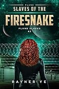 Slaves of the Firesnake