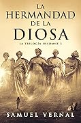 La hermandad de la Diosa