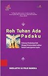 Roh Tuhan Ada Padaku