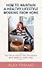 How To Maintain A Healthy Lifestyle Working From Home: The Top 10 Health Tips For People With Work-At-Home Jobs