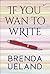 If You Want to Write: A Boo...