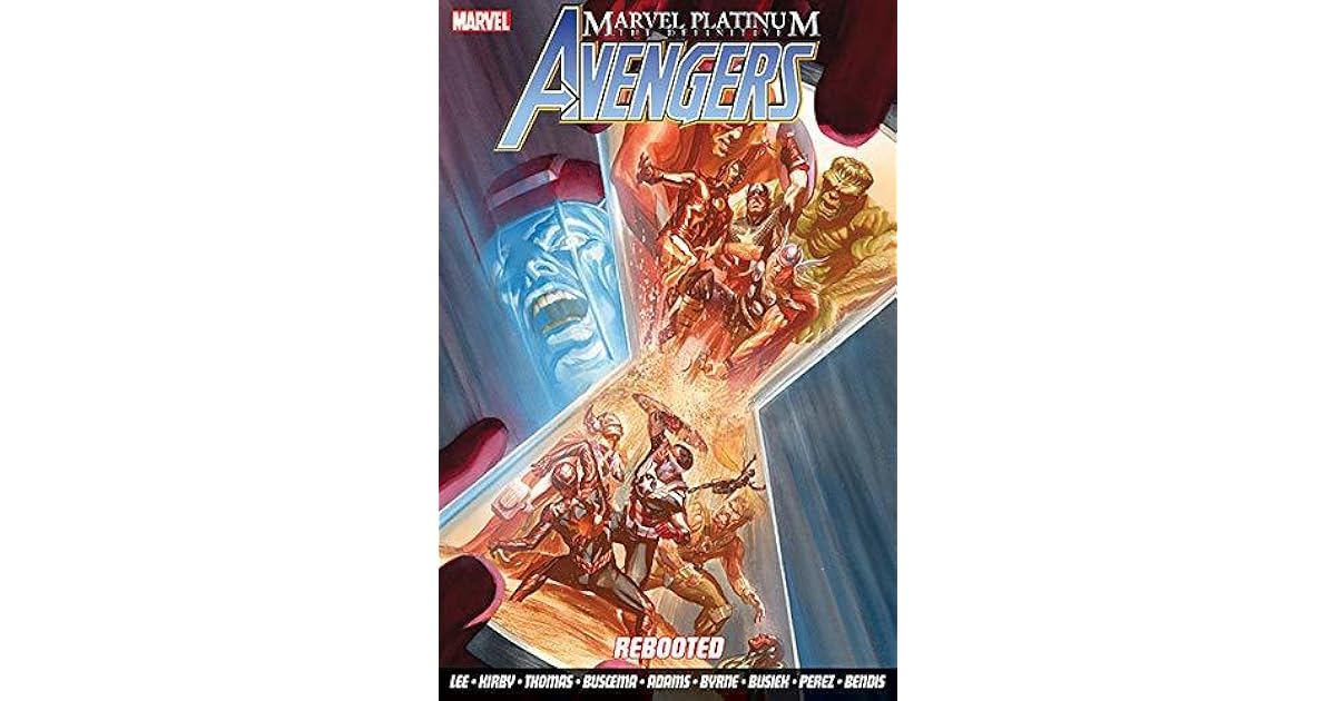 Marvel Platinum The Definitive Avengers Rebooted by Stan Lee