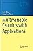 Multivariable Calculus with Applications (Undergraduate Texts in Mathematics)
