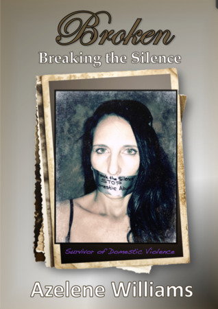 Broken Breaking the Silence: Revised 2018