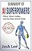 Summary of AI Superpowers by Josh Lee