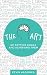 The Art of Setting Goals an...