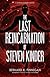 The Last Reincarnation of Steven Kinder