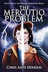 The Mercutio Problem (The Merlin's Shakespeare Series Book 2)