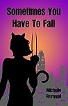 Book cover for Sometimes You Have To Fall
