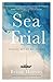 Sea Trial by Brian   Harvey