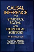 Causal Inference for Statistics, Social, and Biomedical Sciences: An Introduction
