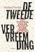 De tweede vervreemding by Michael Vlerick
