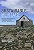 Sustainable Heritage: Merging Environmental Conservation and Historic Preservation