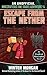 Escape from the Nether: An Unofficial Minecrafters Time Travel Adventure, Book 4
