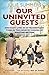Our Uninvited Guests by Julie Summers