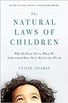 The Natural Laws of Children: Why Children Thrive When We Understand How Their Brains Are Wired
