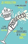 Playgroups and Prosecco by Jo Middleton