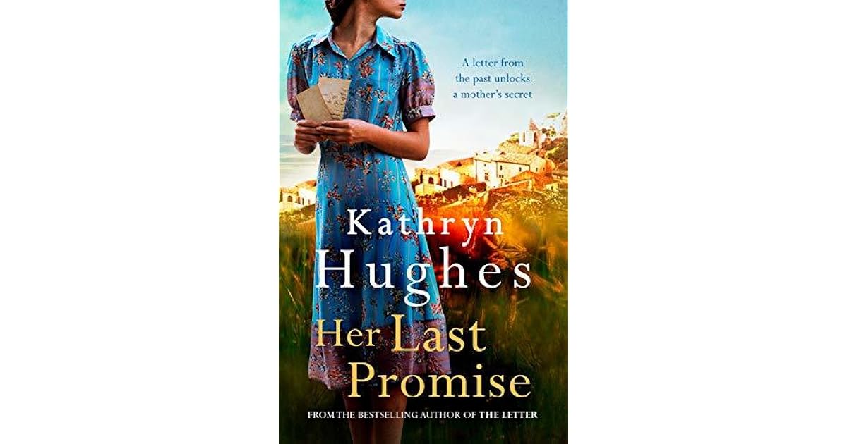 Her Last Promise by Kathryn Hughes