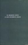 El mundo visto a ...