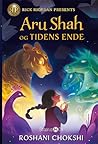 Aru Shah og tidens ende by Roshani Chokshi