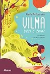 Vilma běží o život by Naďa Pažoutová