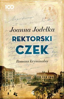 Rektorski czek. Romans kryminalny (ebook)