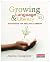 Growing Language and Litera...