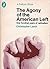 The Agony of the American Left (Pelican books)
