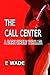 The Call Center (A Dark Circle Thriller Book 1)