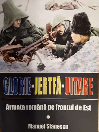 Glorie-Jertfa-Uitare Armata romana pe frontul de est